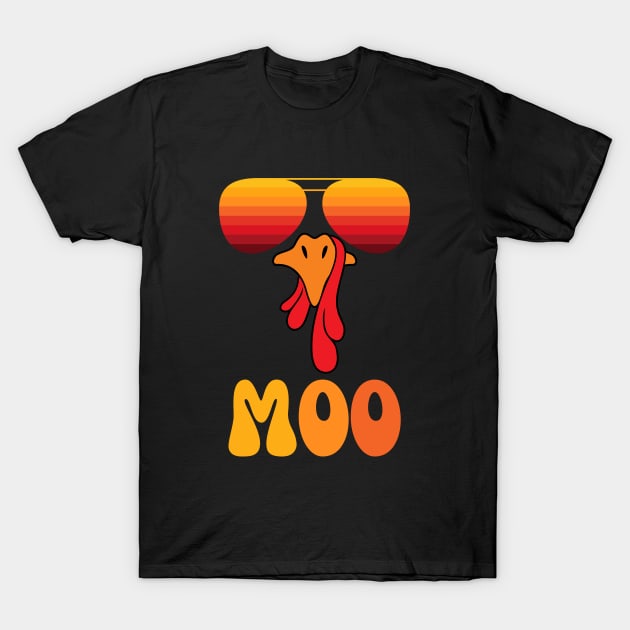 Thanksgiving Funny Turkey moo T-Shirt by Tee-riffic Topics